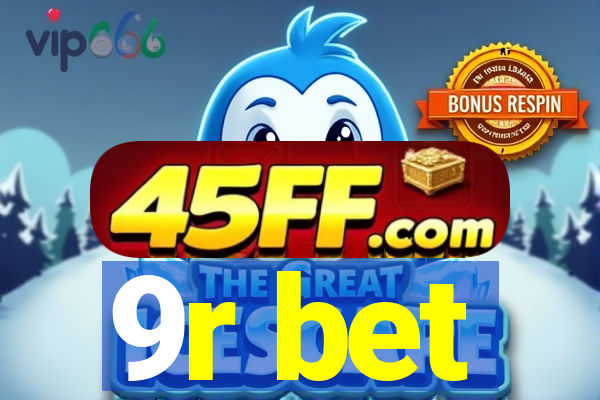 9r bet